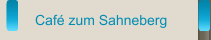 Café zum Sahneberg